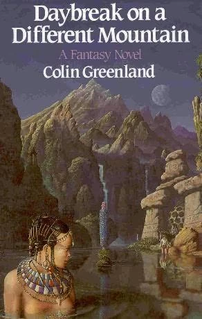Daybreak on a Different Mountain (Daybreak #1) by Colin Greenland