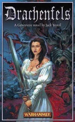 Drachenfels (Warhammer: Genevieve Dieudonné #1) by Jack Yeovil