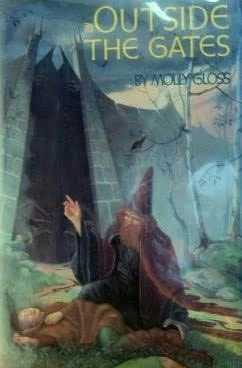Outside the Gates by Molly Gloss
