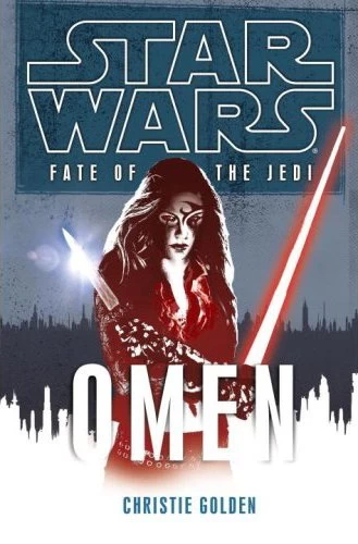 Omen (Star Wars: Fate of the Jedi #2) by Christie Golden