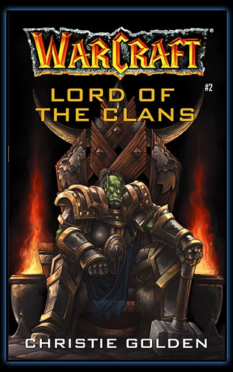 Lord of the Clans (WarCraft #2) by Christie Golden