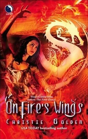 On Fire's Wings (Final Dance #1) by Christie Golden
