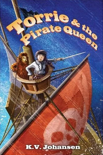 Torrie and the Pirate-Queen (Torrie Quests #2) by K. V. Johansen