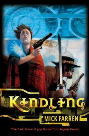 Kindling (Flame of Evil #1) by Mick Farren