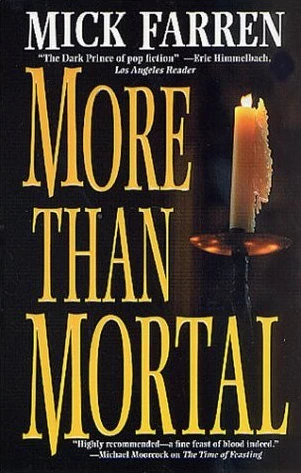 More Than Mortal (The Renquist Quartet #3) by Mick Farren