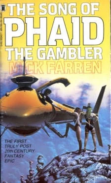 The Song of Phaid the Gambler (The Song of Phaid the Gambler) by Mick Farren
