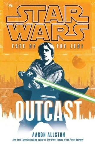Outcast (Star Wars: Fate of the Jedi #1) by Aaron Allston