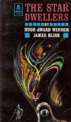 The Star Dwellers (Heart Stars #1) by James Blish
