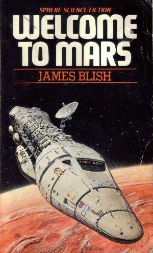 Welcome to Mars! by James Blish