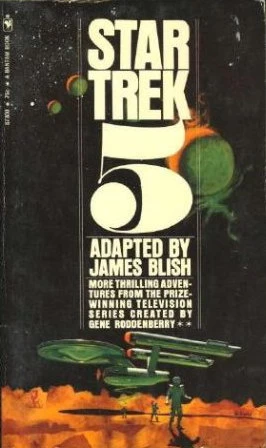 Star Trek 5 (James Blish's Star Trek #5) by James Blish
