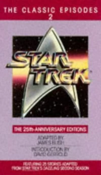 Star Trek: The Classic Episodes 2 (Star Trek: Classic Episodes #2) by James Blish