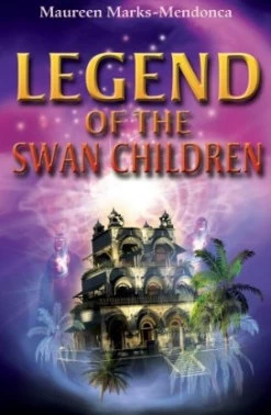 Legend of the Swan Children (Island Fiction) by Maureen Marks-Mendonca