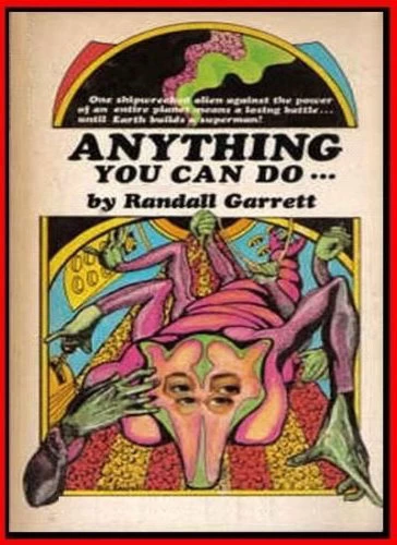 Anything You Can Do... by Randall Garrett