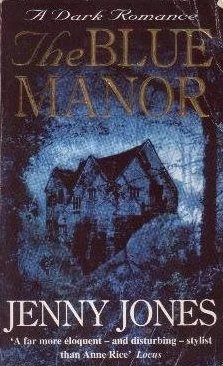 The Blue Manor by Jenny Jones