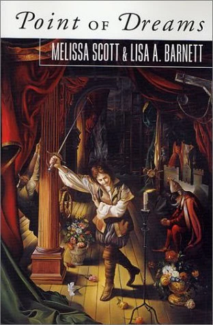 Point of Dreams (Astreiant #2) by Lisa A. Barnett, Melissa Scott