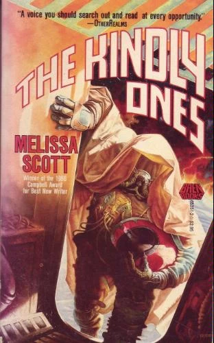 The Kindly Ones by Melissa Scott