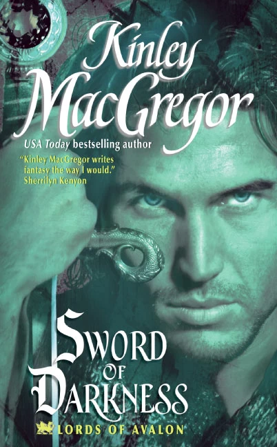 Sword of Darkness (Lords of Avalon #1) by Kinley MacGregor