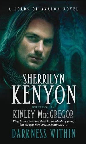 Darkness Within (Lords of Avalon #3) by Kinley MacGregor