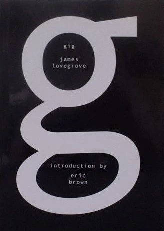 Gig by James Lovegrove