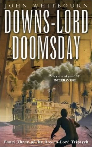 Downs-Lord Doomsday (The Downs-Lord Triptych #3) by John Whitbourn