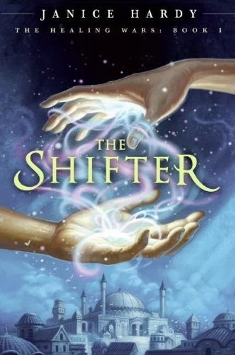 The Shifter (The Healing Wars #1) by Janice Hardy