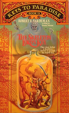 The Skeleton Lord's Key (Keys to Paradise #2) by Daniel Moran