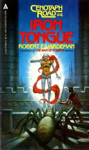 Iron Tongue (Cenotaph Road #4) by Robert E. Vardeman