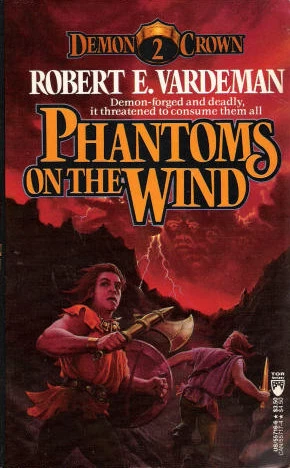 Phantoms on the Wind (The Demon Crown Trilogy #2) by Robert E. Vardeman