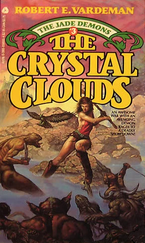 The Crystal Clouds (The Jade Demons #3) by Robert E. Vardeman