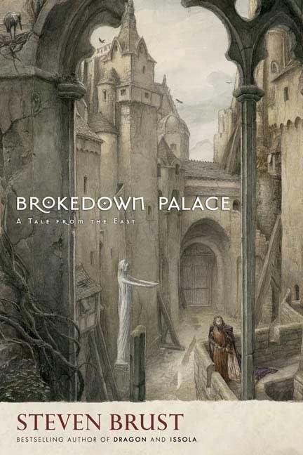 Brokedown Palace (Dragaera) by Steven Brust