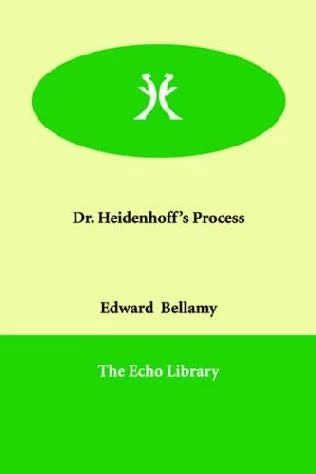 Dr. Heidenhoff's Process by Edward Bellamy
