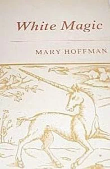 White Magic by Mary Hoffman