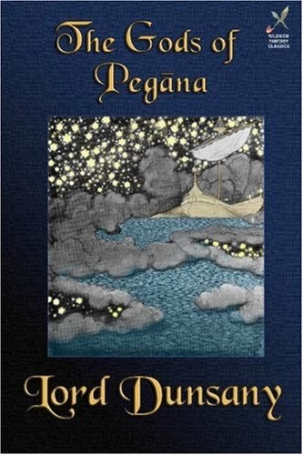 The Gods of Pegāna by Lord Dunsany