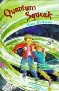 Quantum Squeak (The Four-Legged Ghosts #3) by Mary Hoffman