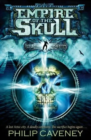 Empire of the Skull (Alec Devlin #2) by Philip Caveney