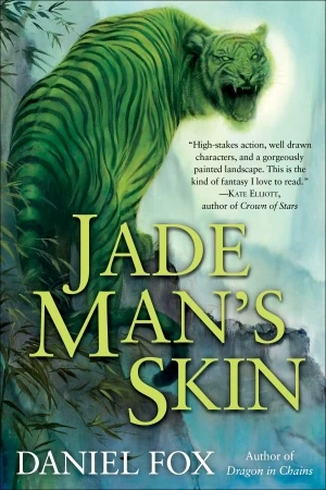 Jade Man's Skin (Moshui, the Books of Stone and Water #2) by Daniel Fox