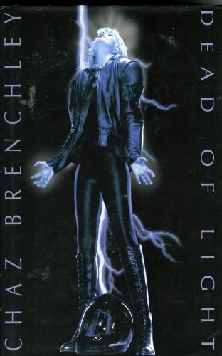 Dead of Light (Light #1) by Chaz Brenchley