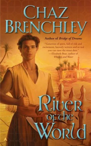 River of the World (Selling Water by the River #2) by Chaz Brenchley