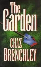 The Garden by Chaz Brenchley