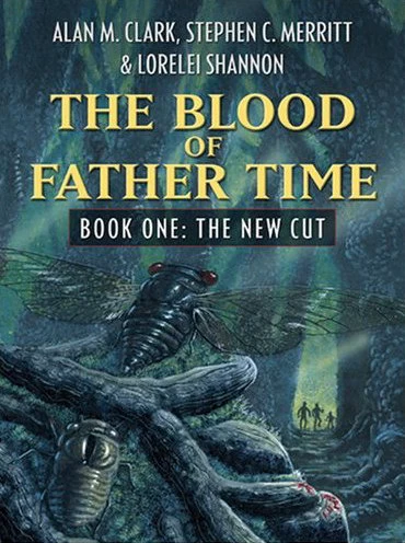 The New Cut (The Blood of Father Time #1) by Alan M. Clark, Lorelei Shannon, Stephen C. Merritt