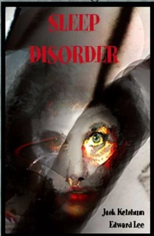 Sleep Disorder by Edward Lee, Jack Ketchum
