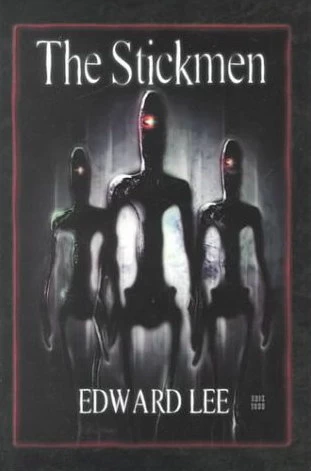 The Stickmen by Edward Lee