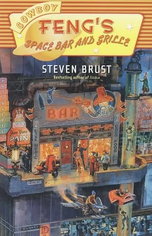 Cowboy Feng's Space Bar and Grille by Steven Brust