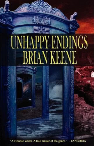 Unhappy Endings by Brian Keene