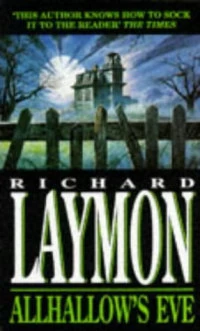 All Hallow's Eve by Richard Laymon