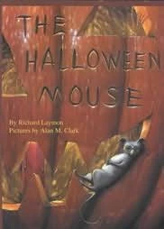The Halloween Mouse by Alan M. Clark, Richard Laymon