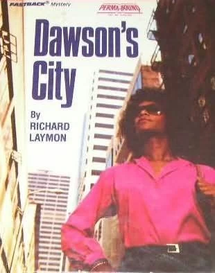 Dawson City by Richard Laymon