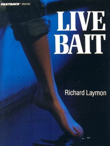Live Bait by Richard Laymon