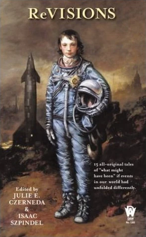 ReVisions by Julie E. Czerneda, Isaac Szpindel