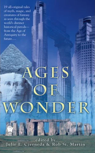 Ages of Wonder by Julie E. Czerneda, Rob St. Martin